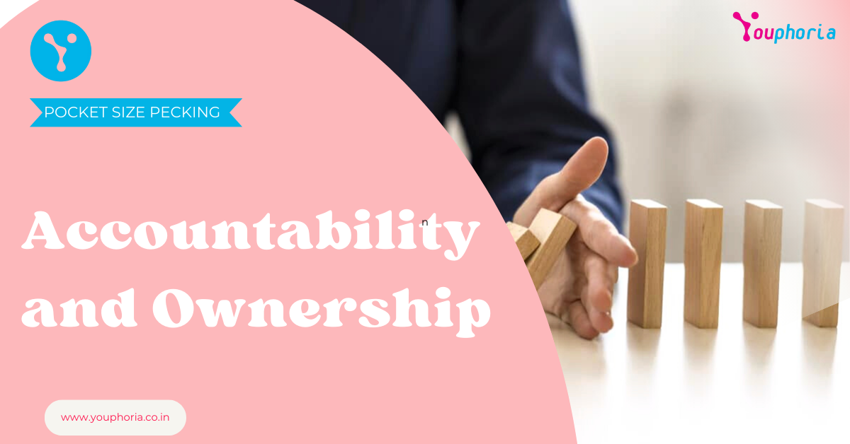 Accountability _ Ownership - Youphoria