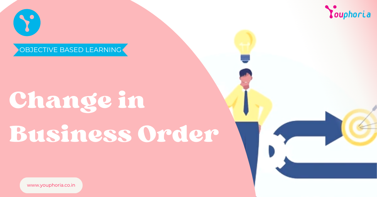 Change in business order