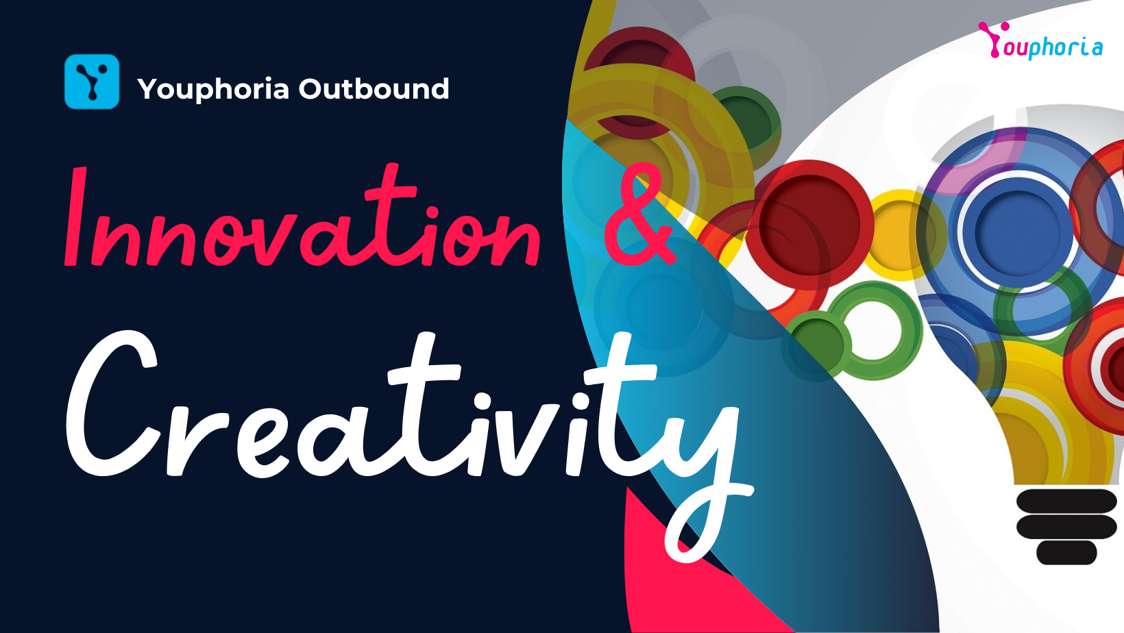 Innovation & Creativity Youphoria