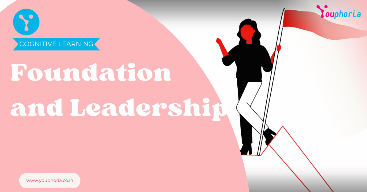 Foundation and leadership - Youphoria