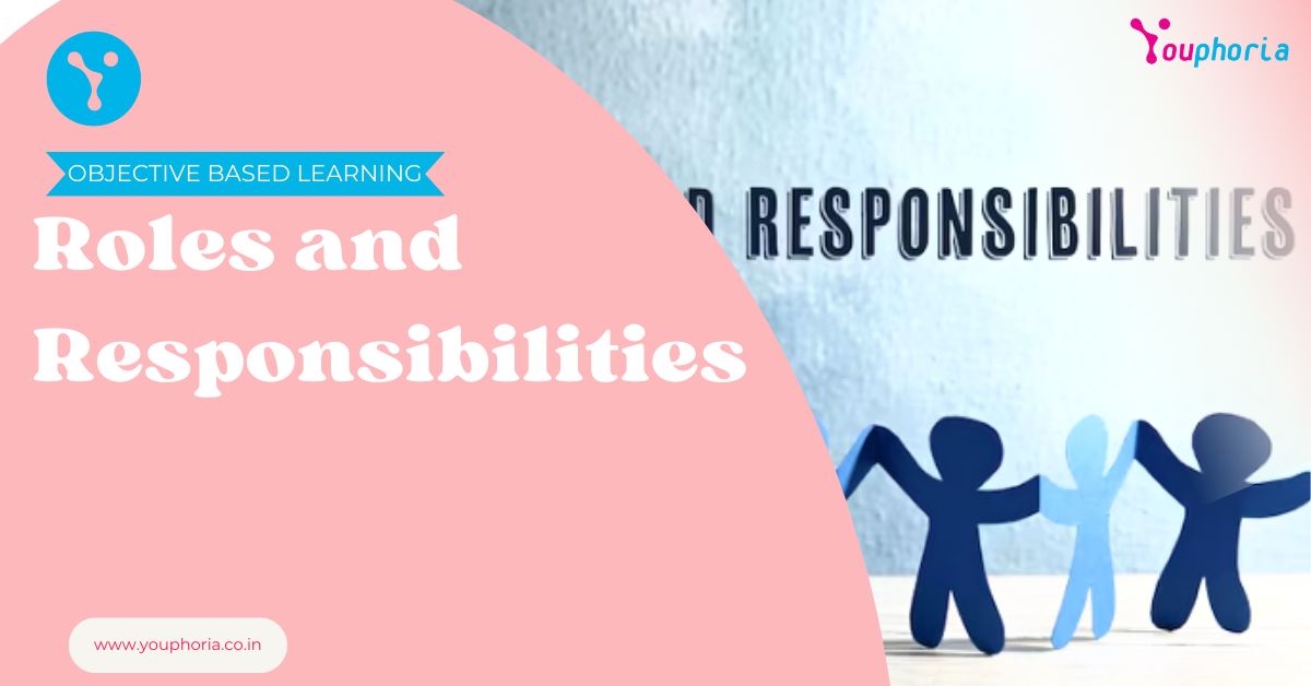 Roles and Responsibilities - Youphoria
